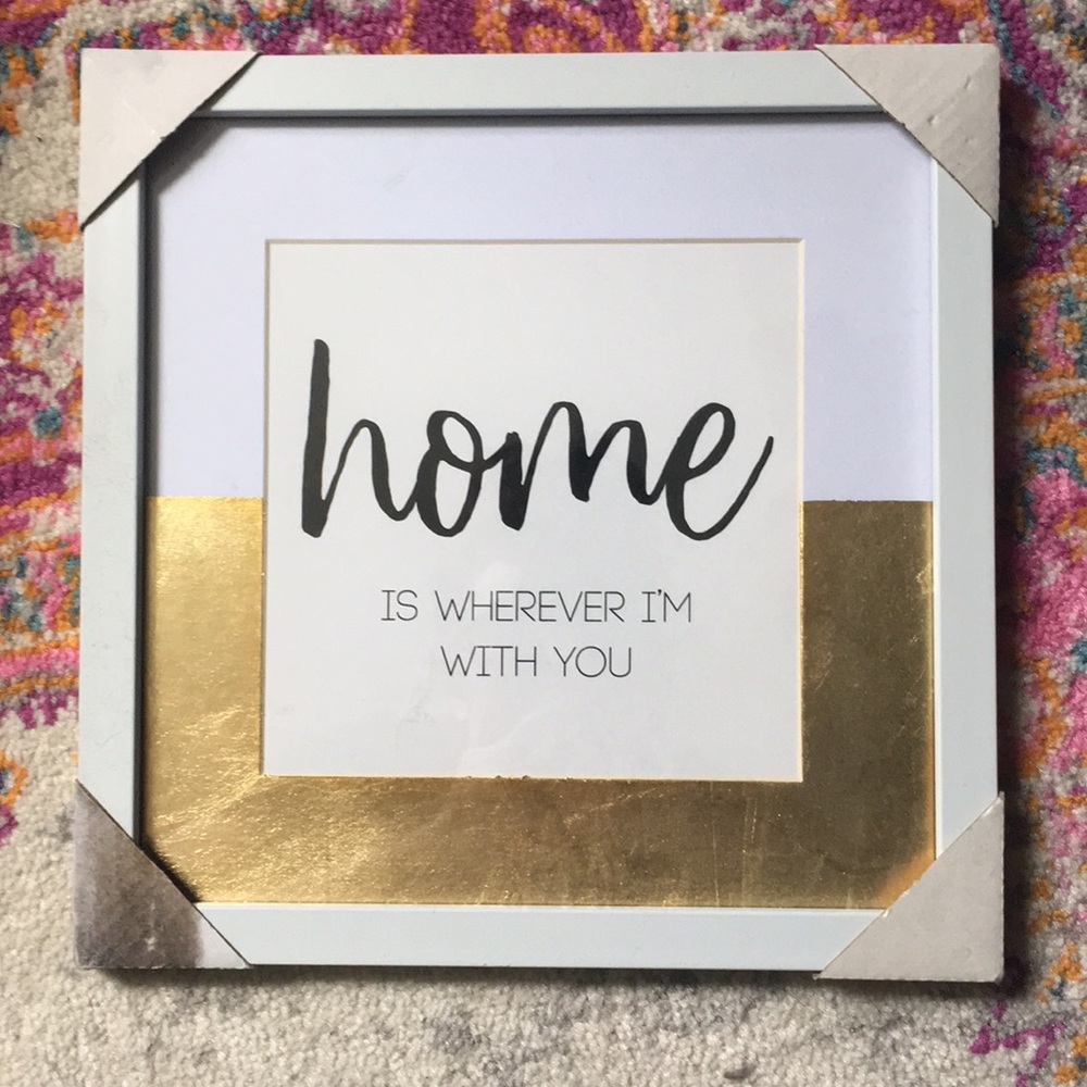 Home Is Wherever I’m With You Frame